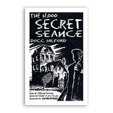 $1000 Secret Seance Docc Hilford
