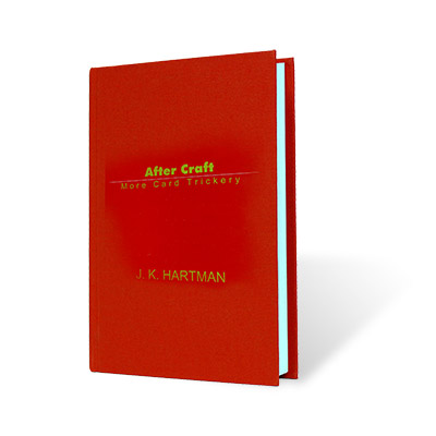 After Craft (More Card Trickery) by J. K. Hartman - Book